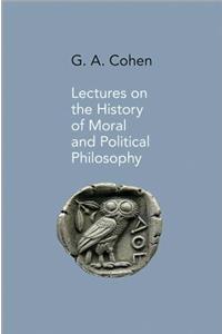 Lectures on the History of Moral and Political Philosophy