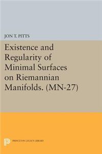 Existence and Regularity of Minimal Surfaces on Riemannian Manifolds. (Mn-27)