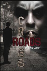 Crossroads in the Dark: Anthology of Morality