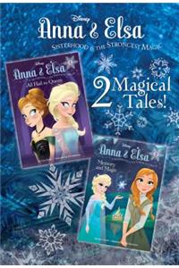 Anna & Elsa #1: All Hail the Queen/Anna & Elsa #2: Memory and Magic (Disney Frozen)