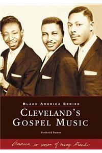 Cleveland's Gospel Music