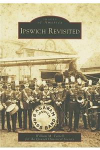 Ipswich Revisited