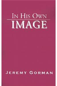 In His Own Image