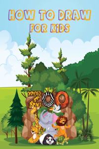 How to Draw for Kids