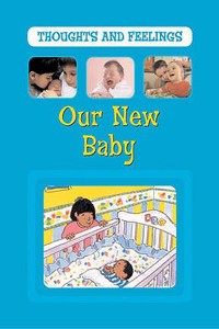 Thoughts and Feelings: Our New Baby