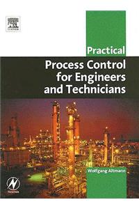 Practical Process Control for Engineers and Technicians