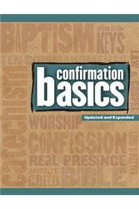 Confirmation Basics: Updated and Expanded