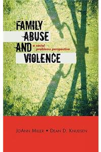 Family Abuse and Violence