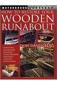 How to Restore Your Wooden Runabout