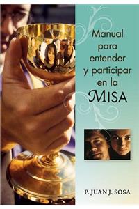 Manual Para Entender Y Participar En La Misa