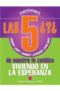 Las 5 Preguntas P: Viviendo En La Espera