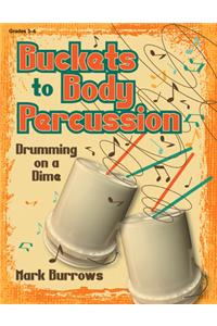 Buckets to Body Percussion
