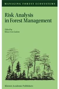 Risk Analysis in Forest Management