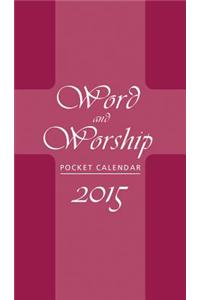 Word and Worship Pocket Calendar 2015