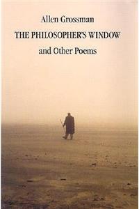 The Philosopher's Window & Other Poems