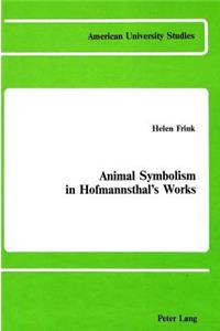 Animal Symbolism in Hofmannsthal's Works