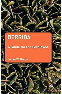 Derrida: A Guide for the Perplexed