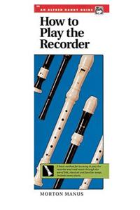 How to Play the Recorder