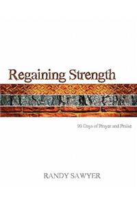 Regaining Strength