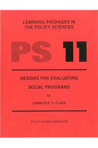 PS 11 - Designs for Evaluating Social Programs