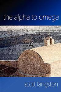 The Alpha to Omega
