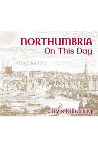NORTHUMBRIA ON THIS DAY