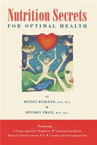Nutrition Secrets for Optimal Health