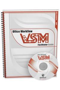 Vsm Office Workflow: Facilitator Guide