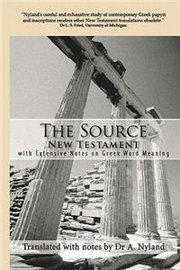 Source New Testament With Extensive Notes On Greek Word Meaning