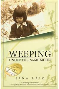 Weeping Under This Same Moon