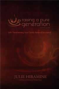 Raising a Pure Generation