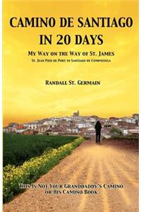 Camino de Santiago in 20 Days