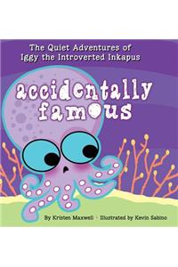 Accidentally Famous