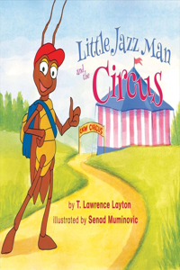 Little Jazz Man and the Circus