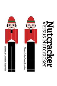 Nutcracker Versus Nutcracker