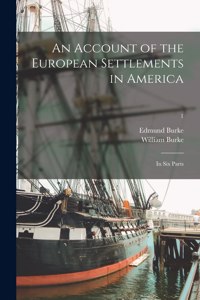 An Account of the European Settlements in America