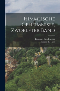 Himmlische Geheimnisse, zwoelfter Band