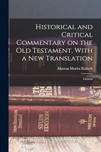 Historical and Critical Commentary on the Old Testament, With a new Translation