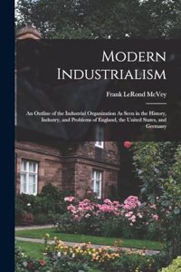 Modern Industrialism