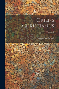 Oriens Christianus; Volume 7