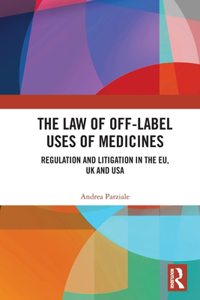 Law of Off-label Uses of Medicines