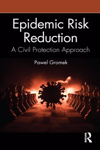 Epidemic Risk Reduction