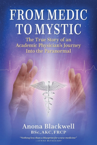 From Medic to Mystic