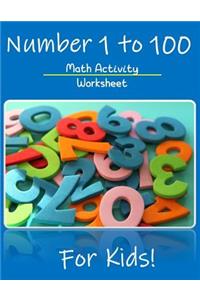 Numbers 1 to 100 Math Activity Worksheet for Kids