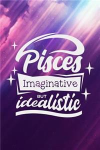 Pisces Imaginative But Idealistic