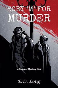 Scry 'M' For Murder