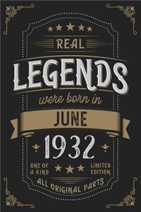 Real Legends were born in June 1932