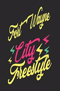 Fort Wayne City Freestyle