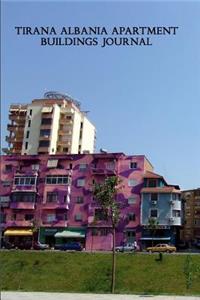 Tirana Albania Apartment Buildings Journal