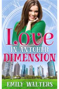 Love in Another Dimension